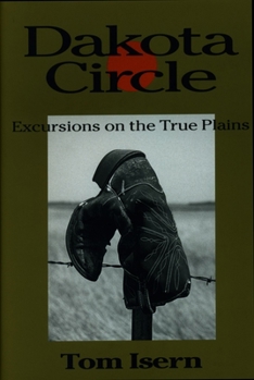 Hardcover Dakota Circle: Excursions on the True Plains Book