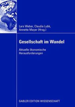 Gesellschaft Im Wandel: Aktuelle Okonomische Herausforderungen
