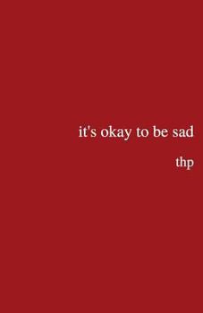 Paperback it's okay to be sad Book