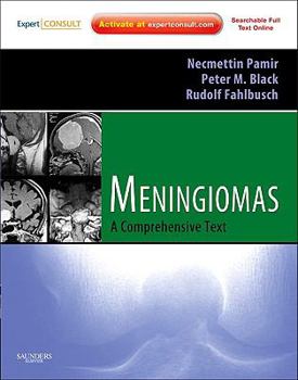 Hardcover Meningiomas: A Comprehensive Text [With Web Access] Book