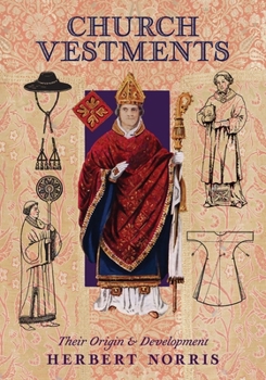 Paperback Church Vestments: Their Origin and Development Book