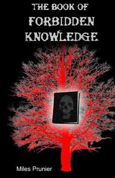 The Book Of Forbidden Knowledge