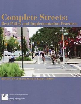 Paperback Complete Streets: Best Policy and Implementation Practices Book