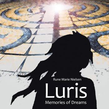 Paperback Luris: Memories of Dreams Book