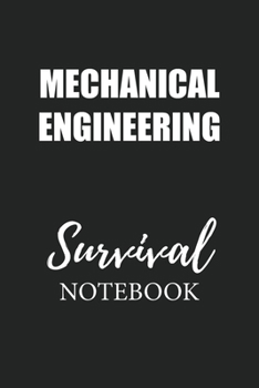 Mechanical Engineering Survival Notebook: Small Undated Weekly Planner for Work and Personal Everyday Use Habit Tracker Password Logbook Music Review Playlist Diary Journal