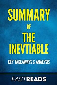 Paperback Summary of The Inevitable: Includes Key Takeaways & Analysis Book