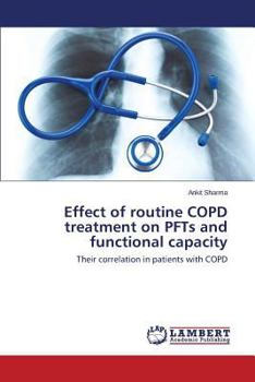 Paperback Effect of Routine COPD Treatment on PFTs and Functional Capacity Book