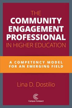 Paperback The Community Engagement Professional in Higher Education: A Competency Model for an Emerging Field Book