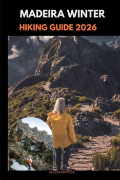 Paperback Madeira Winter Hiking Guide 2026 Book
