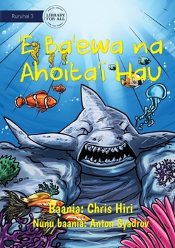 Paperback A Cruel Shark Turned into Stone - 'E Ba'ewa na Ahoita'i Hau [Miscellaneous] Book