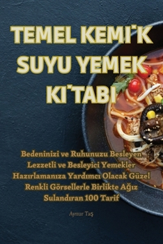 Paperback Temel Kem&#304;k Suyu Yemek K&#304;tabi [Turkish] Book