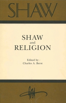 Hardcover Shaw: The Annual of Bernard Shaw Studies, Vol. 1: Shaw and Religion Book