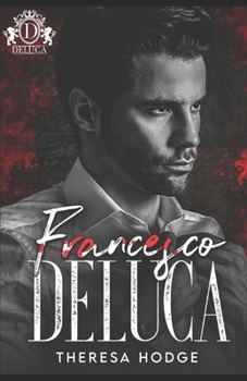 Francesco DeLuca: Savage Bloodline
