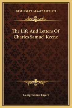 Hardcover The Life And Letters Of Charles Samuel Keene Book