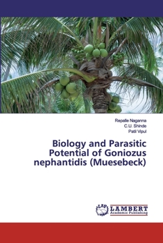 Paperback Biology and Parasitic Potential of Goniozus nephantidis (Muesebeck) Book