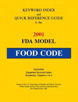 Paperback Keyword Index and Quick Reference Guide to the 2001 FDA Model Food Code Book