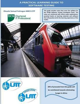 Paperback A Practical Learning Guide to Software Testing Book