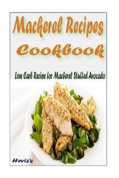 Paperback Low Carb Recipe for Mackerel Stuffed Avocado Book