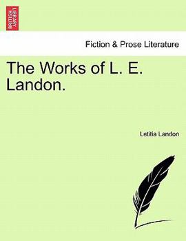 Paperback The Works of L. E. Landon, Vol. I Book