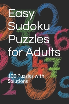 Paperback Easy Sudoku Puzzles for Adults: 100 Puzzles with Solutions Book