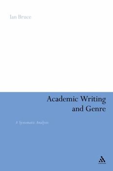 Hardcover Academic Writing and Genre: A Systematic Analysis Book