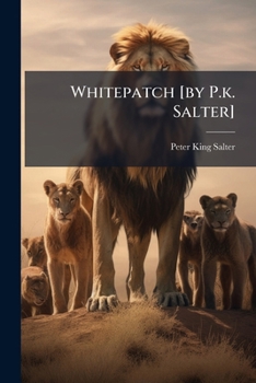 Paperback Whitepatch [by P.K. Salter]. Book