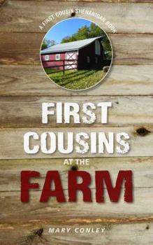 Paperback First Cousins at the Farm: A First Cousin Shenanigan Book