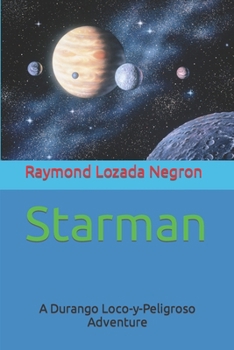 Paperback "Starman": (A Durango-The Bounty Hunter Adventure) Book