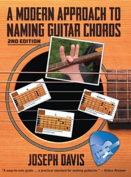 Hardcover A Modern Approach to Naming Guitar Chords Book