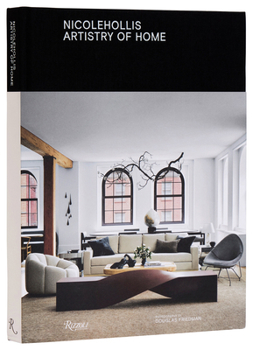 Hardcover Nicole Hollis: Artistry of Home Book