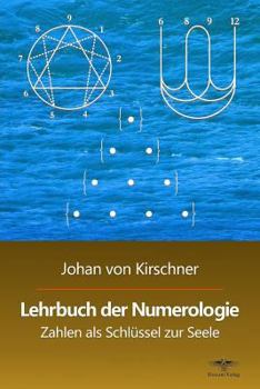 Paperback Lehrbuch der Numerologie: Zahlen als Schlüssel zur Seele [German] Book