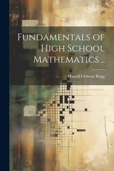 Paperback Fundamentals of High School Mathematics .. Book