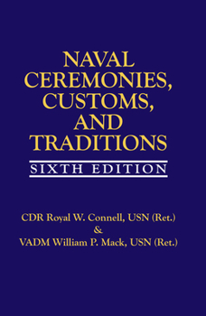 Paperback Naval Ceremonies, Customs, and Traditions, 6th EDI Book