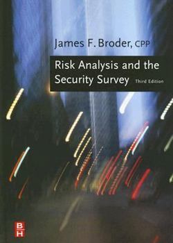 Hardcover Risk Analysis and the Security Survey Book