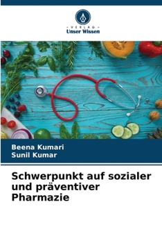 Paperback Schwerpunkt auf sozialer und präventiver Pharmazie [German] Book