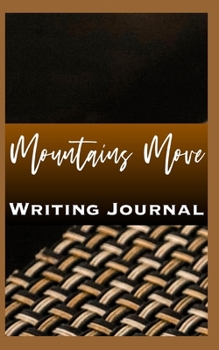 Paperback Mountains Move Writing Journal Book