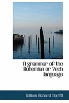 Paperback A grammar of the Bohemian or &#268;ech language Book