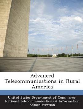 Paperback Advanced Telecommunications in Rural America Book