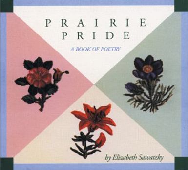 Unknown Binding Prairie Pride : A Book of Poetry Book