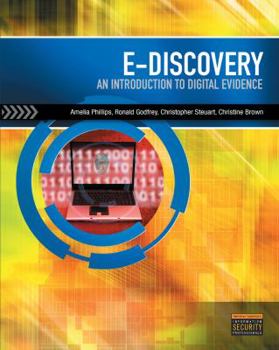 Paperback E-Discovery: An Introduction to Digital Evidence [With CDROM] Book