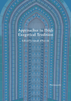 Approaches to Ibadi Exegetical Tradition