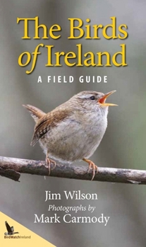 Paperback The Birds of Ireland: A Field Guide Book