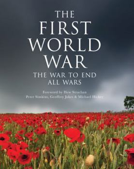 Paperback The First World War: The War to End All Wars Book