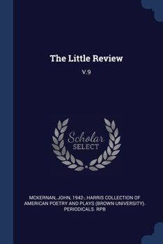 Paperback The Little Review: V.9 Book