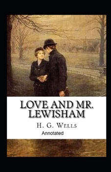 Paperback Love and Mr Lewisham Annotated Book