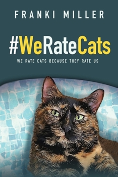 Paperback #WeRateCats: We Rate Cats Because They Rate Us Book