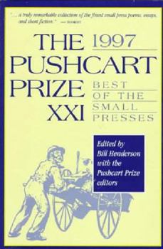 Hardcover The Pushcart Prize XXI: Best of the Small Presses 1997 Edition Book