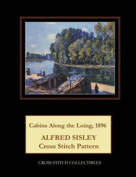 Cabins Along the Loing, 1896: Alfred Sisley Cross Stitch Pattern
