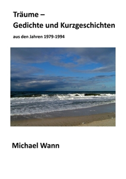 Paperback Träume - Gedichte und Kurzgeschichten [German] Book