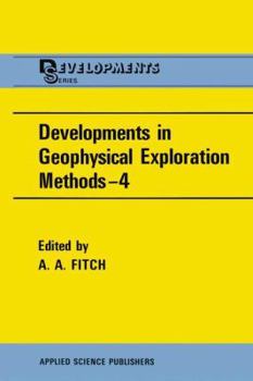 Paperback Developments in Geophysical Exploration Methods--4 Book
